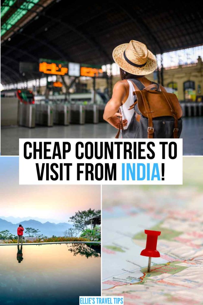 15 Cheapest Countries To Visit From India! The Inside Scoop