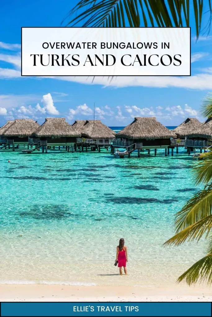 turks and Caicos overwater villas